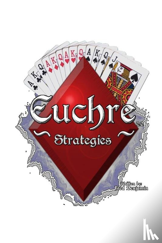 Benjamin, Fred - Euchre Strategies