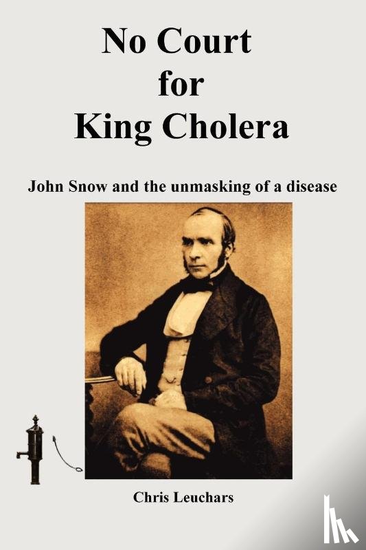 Leuchars, Chris - No Court for King Cholera