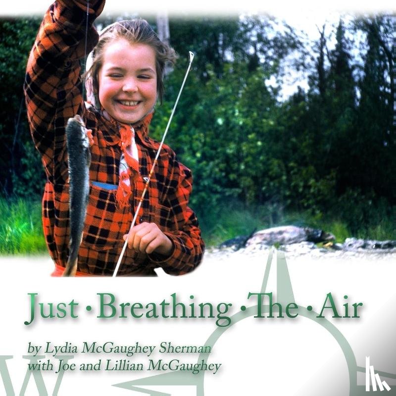 Sherman, Lydia - Just Breathing the Air