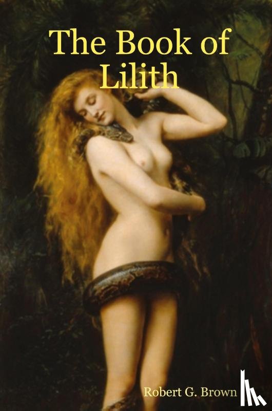 Brown, Robert G. - The Book of Lilith