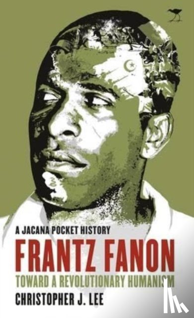 Lee, Christopher J. - Frantz Fanon