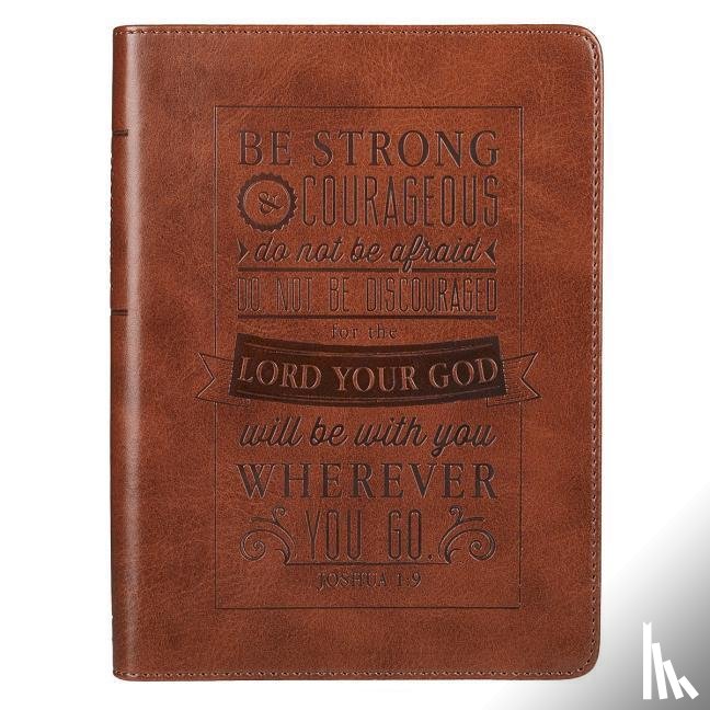  - BE STRONG & COURAGEOUS BROWN FLEXCOVER J