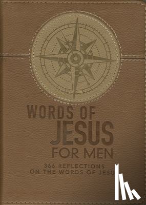 Christian Art Gifts - Words of Jesus for Men Daily Devotional 366 Reflections on the Words of Jesus Brown Faux Leather Flexcover