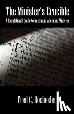 Rochester, Fred C - The Minister's Crucible