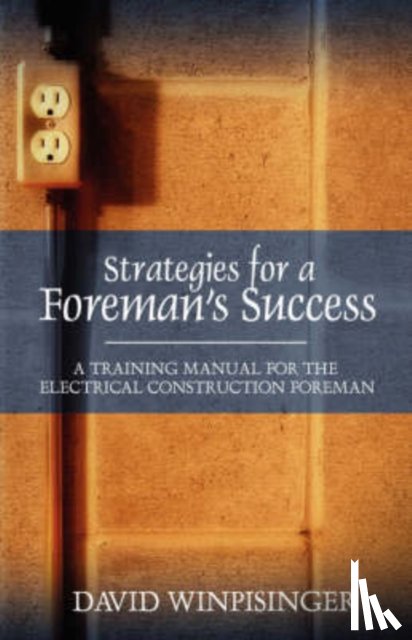 Winpisinger, David E - Strategies for a Foreman's Success