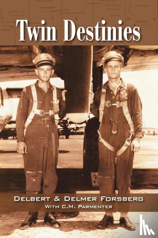 Forsberg, Delbert, Forsberg, Delmer - Twin Destinies