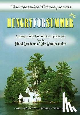 Buell, Jeannette, Thompson, Daryl - Winnipesaukee Cuisine presents
