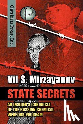 Mirzayanov, Vil S - State Secrets