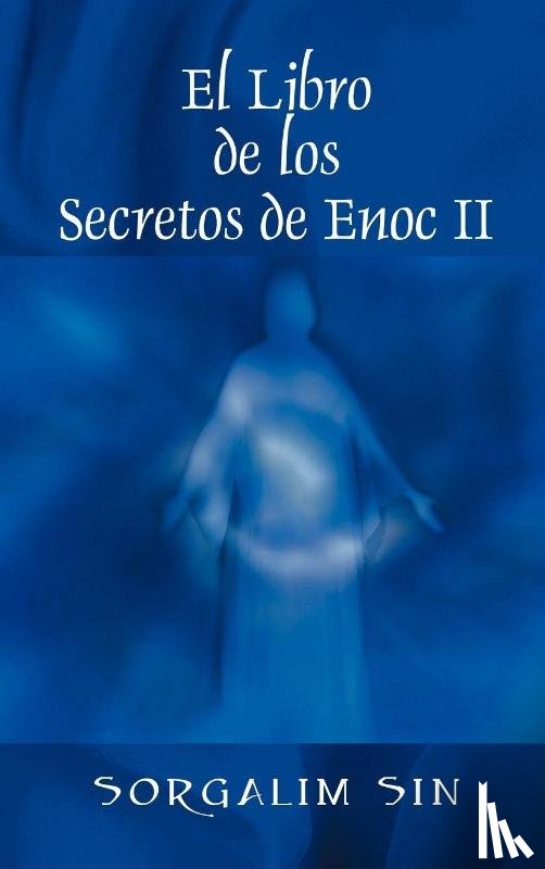 Sin, Sorgalim - El Libro de los Secretos de Enoc II
