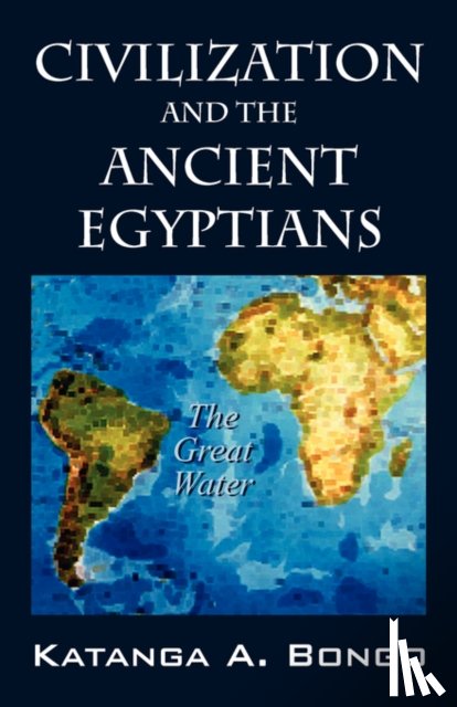 Bongo, Katanga A - Civilization and the Ancient Egyptians