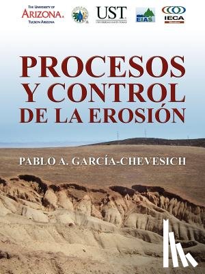 Garcia Chevesich, Pablo A - Procesos y Control de la Erosion