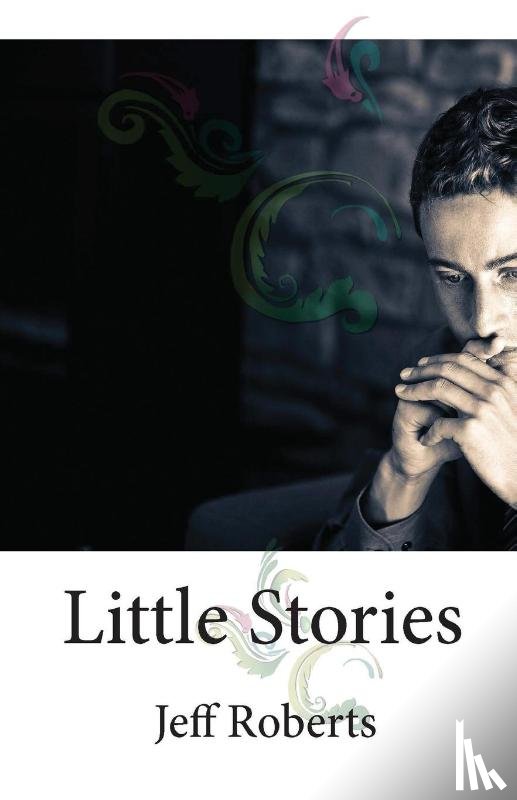 Jeff Roberts - Little Stories