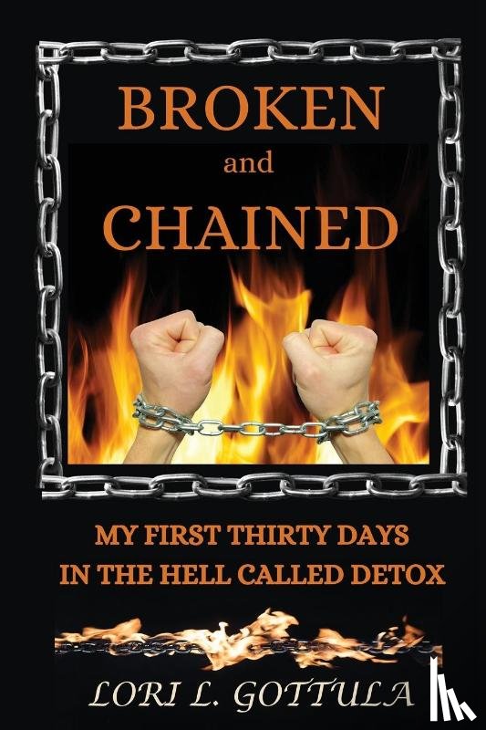 Gottula, Lori L. - Broken and Chained