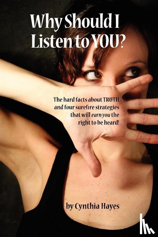Hayes, Cynthia - Why Should I Listen to You?