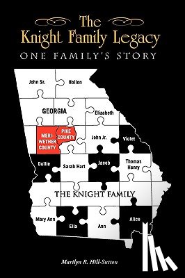 Hill-Sutton, Marilyn R - The Knight Family Legacy