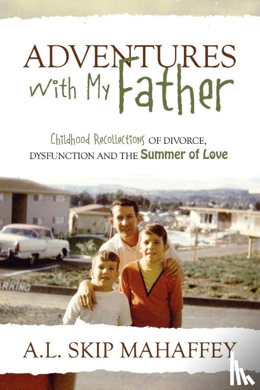 Mahaffey, A L Skip - Adventures with My Father