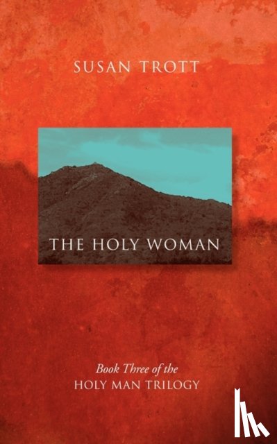 Trott, Susan - The Holy Woman