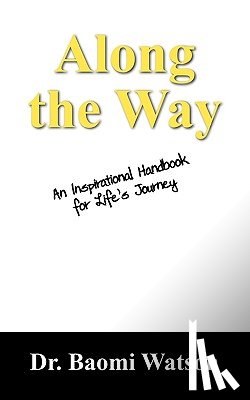 Watson, Dr Baomi - Along the Way