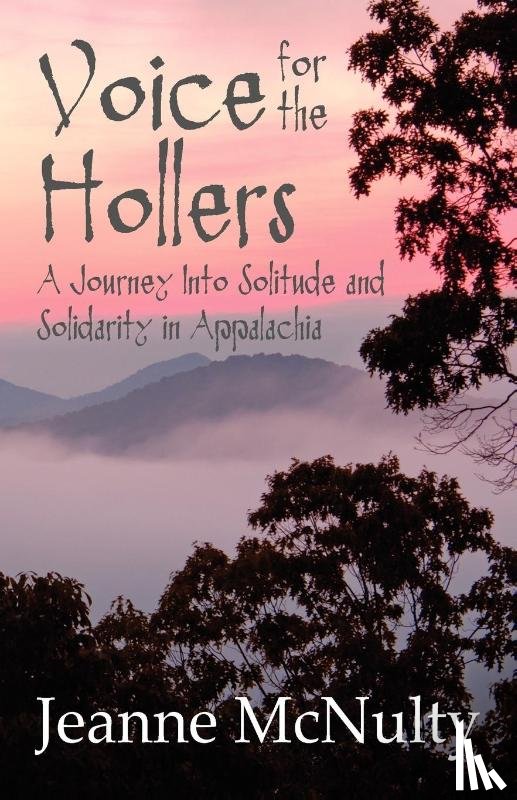 McNulty, Jeanne - Voice for the Hollers