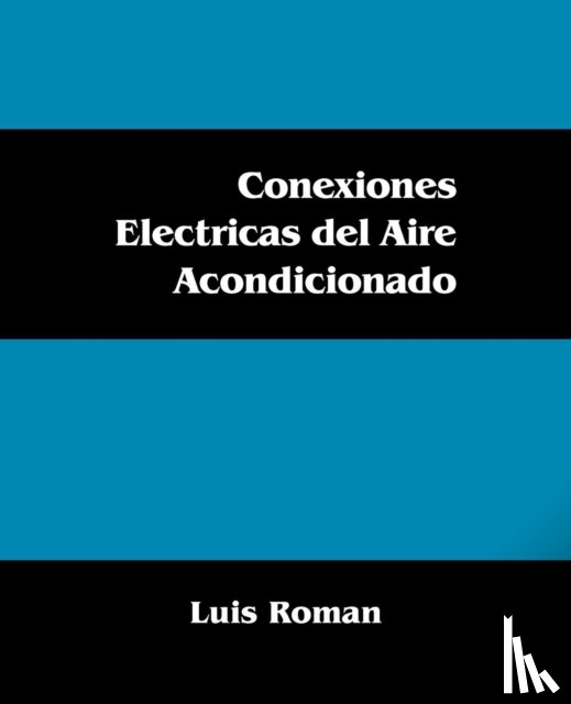 Roman, Luis - Conexiones Electricas del Aire Acondicionado