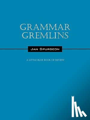 Spurgeon, Jan - Grammar Gremlins