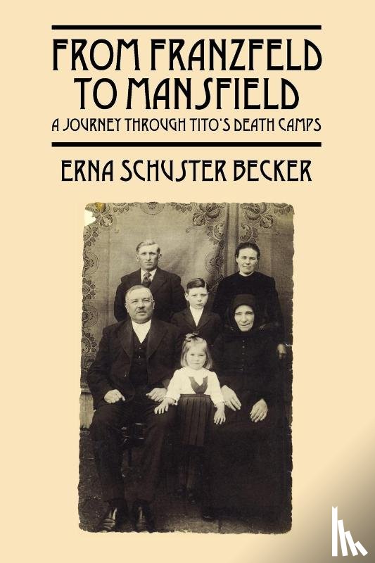 Schuster Becker, Erna - From Franzfeld to Mansfield