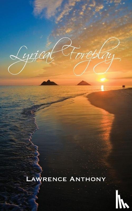 Anthony, Lawrence - Lyrical Foreplay