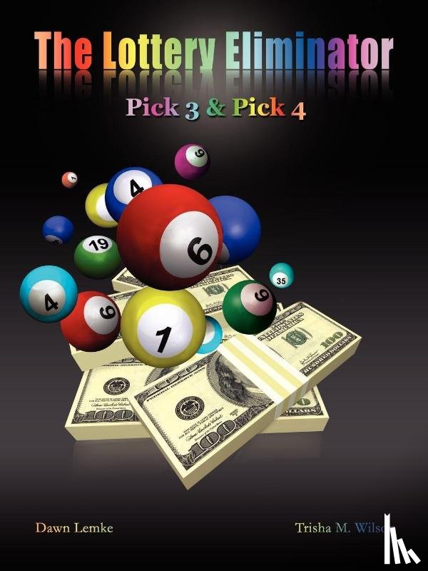 Lemke, Dawn, Wilson, Trisha M - The Lottery Eliminator