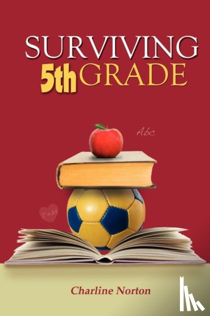 Norton, Charline - Surviving 5th Grade