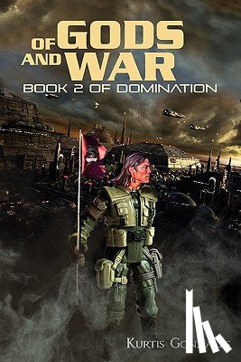 Gonzales, Kurtis - Of Gods and War