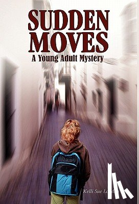 Landon, Kelli Sue - Sudden Moves