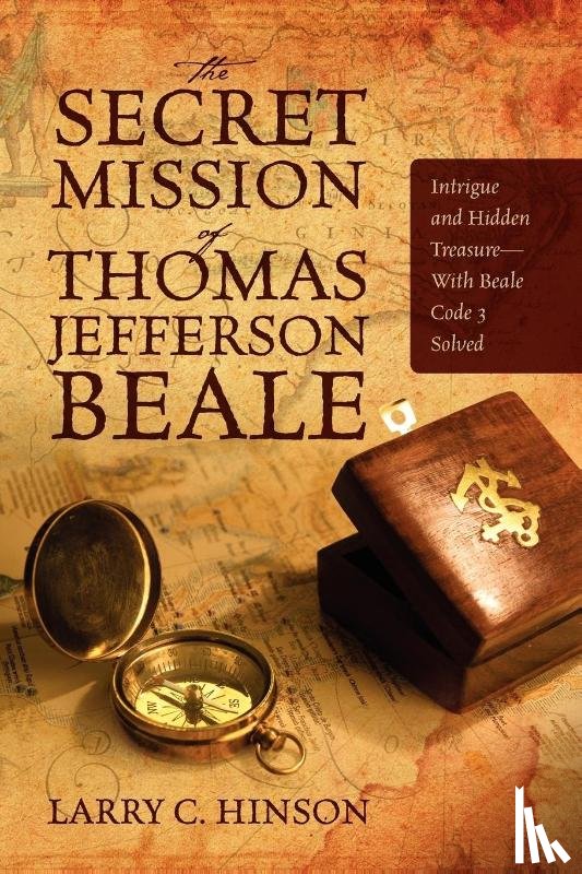 Hinson, Larry C - The Secret Mission of Thomas Jefferson Beale