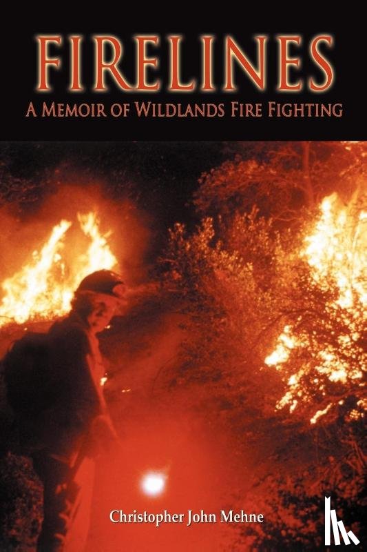 Mehne, Christopher John - Firelines