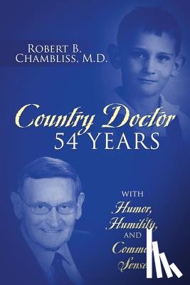 Chambliss, Robert B - Country Doctor 54 Years