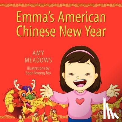 Meadows, Amy - Emma's American Chinese New Year