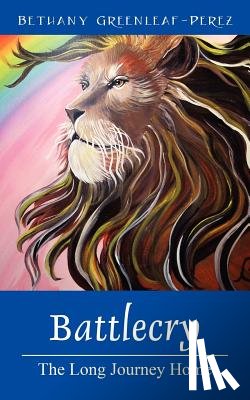 Greenleaf Perez, Bethany - Battlecry