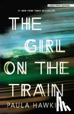 Hawkins, Paula - The Girl on the Train