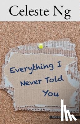 Ng, Celeste - EVERYTHING I NEVER TOLD YOU