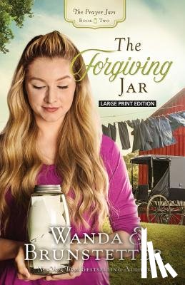 Brunstetter, Wanda E. - The Forgiving Jar