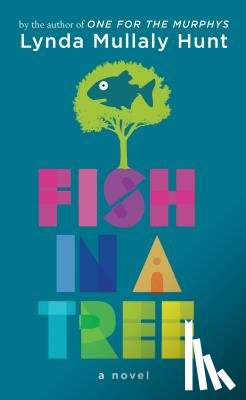 Hunt, Lynda Mullaly - Fish in a Tree