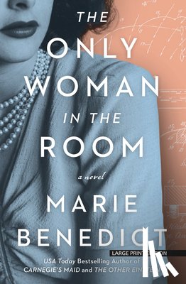 Benedict, Marie - The Only Woman in the Room