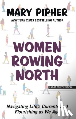 Pipher, Mary - WOMEN ROWING NORTH -LP