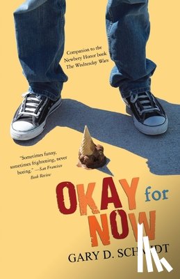 Schmidt, Gary D. - Okay for Now