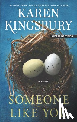 Kingsbury, Karen - Someone Like You