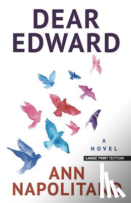 Napolitano, Ann - Dear Edward
