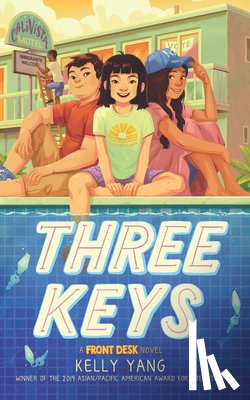 Yang, Kelly - Three Keys: A Front Desk Novel