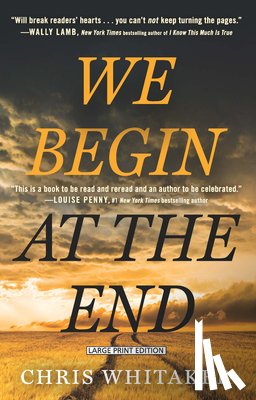Whitaker, Chris - We Begin at the End