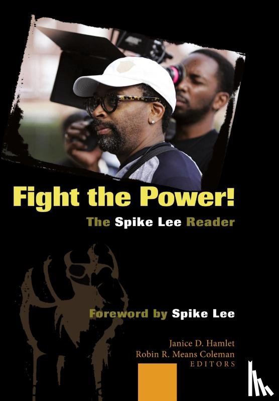  - Fight the Power! The Spike Lee Reader