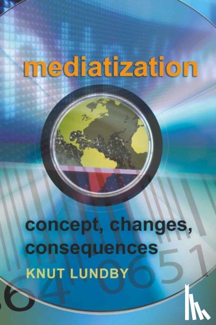  - Mediatization