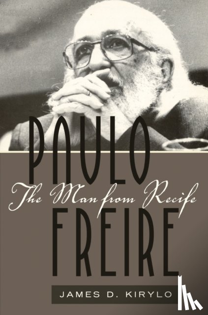 Kirylo, James D. - Paulo Freire